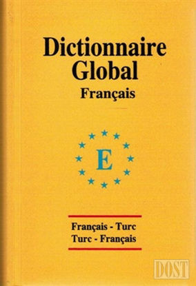 Global Sözlük Fransızca - Türkçe ve Türkçe - Fransızca